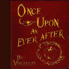 Voiceplay - Once Upon An Ever After Mp3