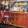 Fosterchild - Troubled Child (Vinyl) Mp3