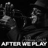 Johnny Britt - After We Play Mp3