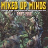 VA - Mixed Up Minds Part Five: Obscure Rock & Pop From The British Isles 1970-1974 Mp3