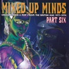 VA - Mixed Up Minds Part Six: Obscure Rock & Pop From The British Isles 1971-1974 Mp3