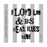 Floyd Lee & His Mean Blues Band - The Amogla Sessions Vol. 1 Mp3