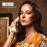 Meiko - Sorry I Missed You Mp3