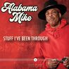 Alabama Mike - Stuff I've Been Through Mp3