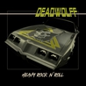 Deadwolff - Heavy Rock N' Roll Mp3
