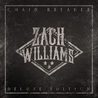 Zach Williams - Chain Breaker (Deluxe Edition) Mp3