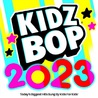 Kidz Bop Kids - Kidz Bop 2023 CD2 Mp3