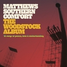 Matthews' Southern Comfort - The Woodstock Album Mp3