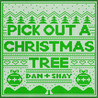 Dan + Shay - Pick Out A Christmas Tree (CDS) Mp3