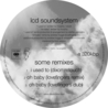 LCD Soundsystem - Some Remixes (EP) Mp3