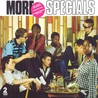 The Specials - More Specials (Deluxe Edition) CD1 Mp3