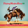 Flying Mojito Bros - Greatest Hits (1970-1983) Mp3