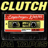 Clutch - Pa Tapes (Live In Copenhagen, 8.23.2022) Mp3