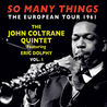 John Coltrane - So Many Things: The European Tour 1961 CD1 Mp3