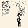 Nick Lowe - A Quiet Place (CDS) Mp3