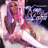 Icandy - Keep Dat Nigga (CDS) Mp3