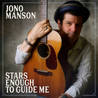 Jono Manson - Stars Enough To Guide Me Mp3
