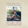 Carly Simon - These Are The Good Old Days: The Carly Simon & Jac Holzman Story (Remastered) Mp3
