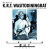 K.R.T. Wasitodiningrat - The Music Of K.R.T. Wasitodiningrat Mp3