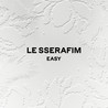 Le Sserafim - Easy (EP) Mp3
