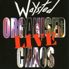 Organised Chaos... Live Mp3