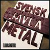 Lillasyster - Svensk Jävla Metal Mp3