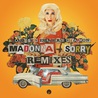 Blond:ish, Madonna & Eran Hersh - Sorry (Feat. Darmon) (Remixes) Mp3