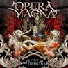 Opera Magna - Of Love And Other Demons Mp3