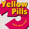 VA - Yellow Pills: More Great Pop! Vol. 3 Mp3