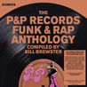 VA - Sources - The P&P Records Funk & Rap Anthology Compiled By Bill Brewster CD1 Mp3