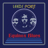 Leeds Point - Equinox Blues Mp3