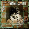 Mamie Smith - Crazy Blues: The Best Of Mamie Smith Mp3