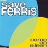 Save Ferris - Come On Eileen (CDS) Mp3