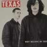 Texas - Why Believe In You (CDS) Mp3