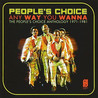 People's Choice - Any Way You Wanna (Anthology 1971-1981) CD1 Mp3
