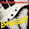 The Catherines - Bingo! Mp3