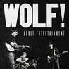 Wolf! - Adult Entertainment Mp3