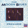 The Moody Blues - Prelude Mp3