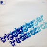 Trigger - Trigger Treat (Vinyl) Mp3