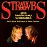 Strawbs - 40Th Anniversary Celebration Vol. 2: Rick Wakeman & Dave Cousins Mp3