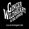 Ginger Wildheart & The Sinners - Live @ Huntingdon Hall Mp3