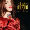 Lee Aaron - Tattoo Me Mp3