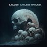 Sjellos - Lifeless Ground Mp3