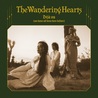 The Wandering Hearts - Déjà Vu (We Have All Been Here Before) Mp3