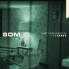Som - Let The Light In Mp3